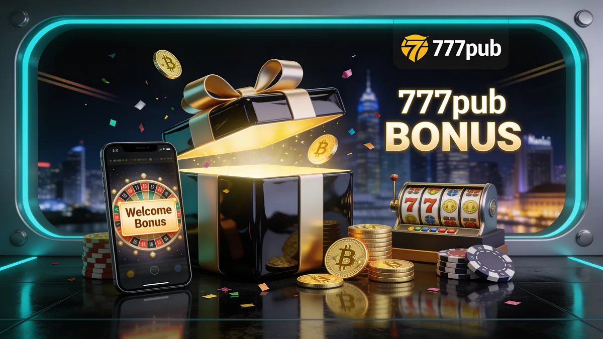 777pub Bonuses and Promotions for New and Regular Players for players in the Philippines